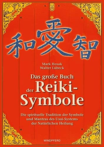 Cover of The Big Book of Reiki Symbols by Dr. Mark Hosak