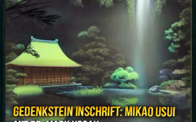 Gedenkstein Inschrift beim Grabe des Mikao Usui (1865 – 1926)