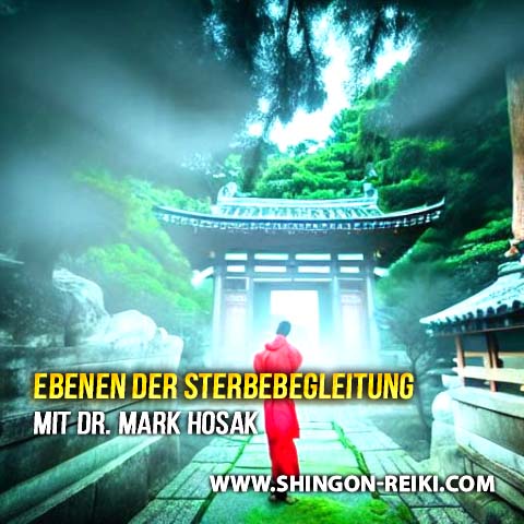 Reiki und TCM Buddhistische Sterbebegleitung
